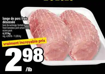 Super C longe de porc frais désossée offer
