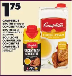 Independent City Market CAMPBELL'S BROTHS, 900 ML OF CONCENTRATED BROTH, 250 ML 250 offer