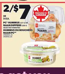 Independent City Market PC HUMMUS, 227 G OR NAAN DIPPERS, 200 G offer
