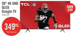 The Brick TCL 50 Q65 QLED 4K UHD Smart Google TV (50Q651G-CA) offer