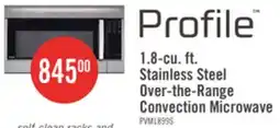 The Brick Profile 1.8 Cu. Ft. Over-the-Range Microwave with Convection and 400 CFM - Stainless - PVM1899SJC offer