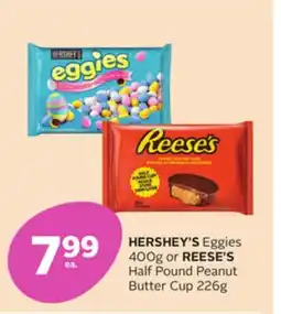 Rexall HERSHEY'S Eggies 400g or REESE'S Half Pound Peanut Butter Cup 226g offer