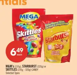 Shoppers Drug Mart M&M's (155g), STARBURST (320g) or SKITTLES (235g-320g) CANDY offer