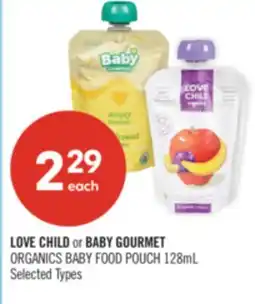Shoppers Drug Mart LOVE CHILD or BABY GOURMET ORGANICS BABY FOOD POUCH offer