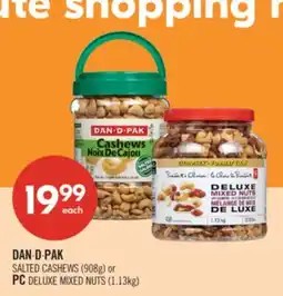 Shoppers Drug Mart DAN∙D∙PAK SALTED CASHEWS (908g) or PC DELUXE MIXED NUTS (1.13kg) offer