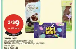 Shoppers Drug Mart CARNABY SWEET MILK CHOCOLATE SOLID BUNNY (350g), CADBURY MINI (200g) or FERRERO (90g-100g) EGGS offer