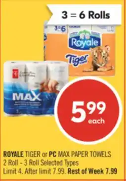 Shoppers Drug Mart ROYALE TIGER or PC MAX PAPER TOWELS 2 Roll - 3 Roll offer