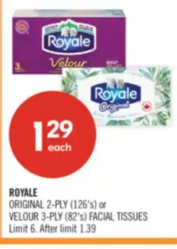 Shoppers Drug Mart ROYALE ORIGINAL 2-PLY (126's) or VELOUR 3-PLY (82's) FACIAL TISSUES offer