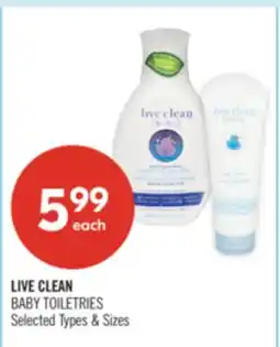 Shoppers Drug Mart LIVE CLEAN BABY TOILETRIES offer