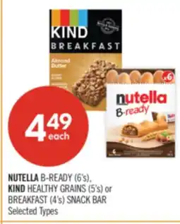 Shoppers Drug Mart NUTELLA B-READY (6's), KIND HEALTHY GRAINS (5's) or BREAKFAST (4's) SNACK BAR offer
