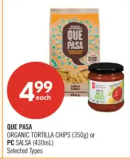 Shoppers Drug Mart QUE PASA ORGANIC TORTILLA CHIPS (350g) or PC SALSA (430mL) offer