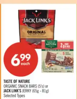 Shoppers Drug Mart TASTE OF NATURE ORGANIC SNACK BARS (5's) or JACK LINK'S JERKY (65g - 81g) offer