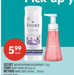 Shoppers Drug Mart SECRET ANTIPERSPIRANT/DEODORANT (73g), IVORY BODY WASH (621mL) or METHOD HAND SOAP (300mL - 354mL) offer