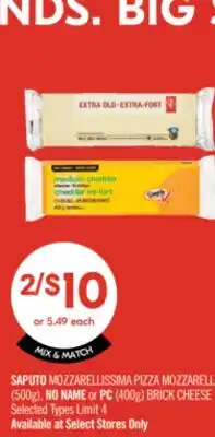 Shoppers Drug Mart SAPUTO MOZZARELLISSIMA PIZZA MOZZARELLA (500g), NO NAME or PC (400g) BRICK CHEESE offer