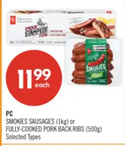 Shoppers Drug Mart PC SMOKIES SAUSAGES (1kg) or FULLY-COOKED PORK BACK RIBS (500g) offer