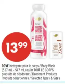 Pharmaprix DOVE Body Wash (517 mL - 547 mL) or Deodorant Products offer