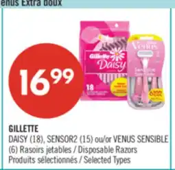 Pharmaprix GILLETTE DAISY (18), SENSOR2 (15) or VENUS SENSIBLE (6) Disposable Razors offer