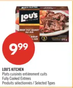 Pharmaprix LOU'S KITCHEN Fully Cooked Entrees offer