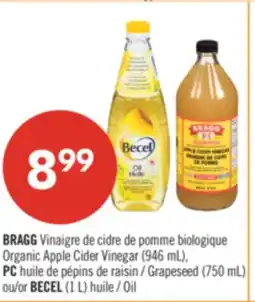 Pharmaprix BRAGG Organic Apple Cider Vinegar (946 mL), PC Grapeseed Oil (750 mL) or BECEL (1 L) Oil offer