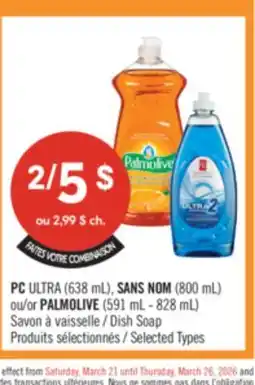 Pharmaprix PC ULTRA (638 mL), NO NAME (800 mL) or PALMOLIVE (591 mL - 828 mL) Dish Soap offer