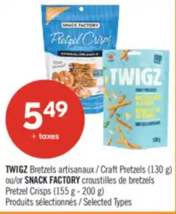 Pharmaprix TWIGZ Craft Pretzels (130 g) or SNACK FACTORY Pretzel Crisps (155 g - 200 g) offer