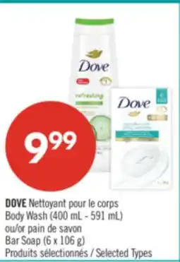 Pharmaprix DOVE Body Wash (400 mL - 591 mL) or Bar Soap (6 x 106 g) offer