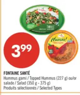 Pharmaprix FONTAINE SANTÉ Topped Hummus (227 g) or Salad (350 g-375 g) offer