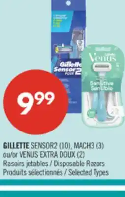 Pharmaprix GILLETTE SENSOR2 (10), MACH3 (3) or VENUS EXTRA DOUX (2) Disposable Razors offer