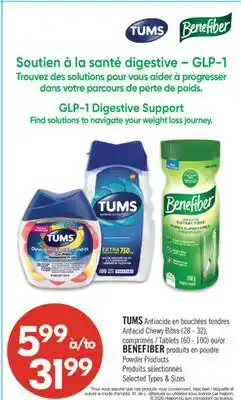 Pharmaprix TUMS Antacid Chewy Bites (28 - 32), Tablets (60 - 100) or BENEFIBER offer