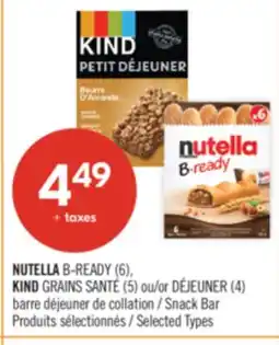 Pharmaprix NUTELLA B-READY (6), KIND HEALTHY GRAINS (5) or BREAKFAST (4) Snack Bar offer