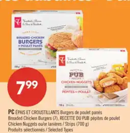 Pharmaprix PC Breaded Chicken Burgers (7), RECETTE DU PUB or Strips (700 g) offer