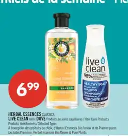 Pharmaprix HERBAL ESSENCES CLASSICS, LIVE CLEAN or DOVE Hair Care Products offer