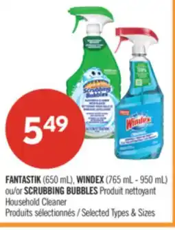 Pharmaprix FANTASTIK (650 mL), WINDEX (765mL-950 mL) or SCRUBBING BUBBLES Household Cleaner offer