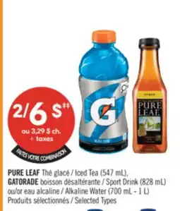 Pharmaprix PURE LEAF Iced Tea (547 mL), GATORADE Sport Drink (828 mL) or Alkaline Water (700 mL - 1 L) offer