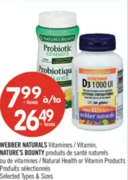 Pharmaprix WEBBER NATURALS Vitamin, NATURE'S BOUNTY Natural Health or Vitamin Products offer