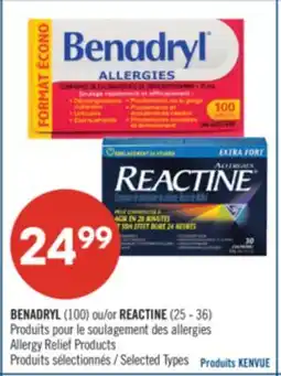 Pharmaprix BENADRYL (100) or REACTINE (25 - 36) Allergy Relief Products offer