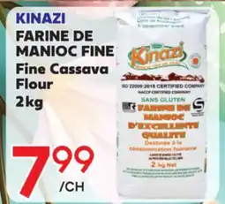 Marche Salaberry KINAZI FARINE DE MANIOC FINE offer