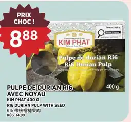 Kim Phat KIM PHAT RI6 DURIAN PULP WITH SEED offer