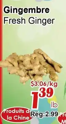 Marche C&T Fresh Ginger offer