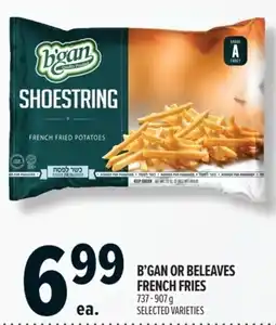 Metro B'gan or beleaves french fries offer
