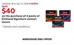 Costco on the purchase of 4 packs of Kirkland Signature contact lenses offer