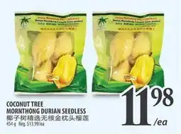 Al Premium Food Mart COCONUT TREE MORNTHONG DURIAN SEEDLESS offer