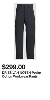Holt Renfrew DRIES VAN NOTEN Pozier Cotton Workwear Pants offer