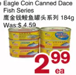 First Choice Supermarket Leone Eagle Coin Canned Dace Fish Series offer