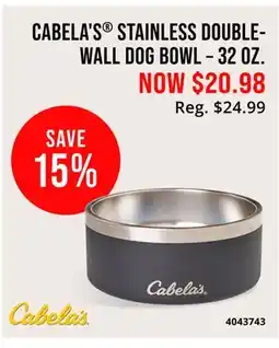 Cabela's CABELA'S STAINLESS DOUBLE-WALL DOG BOWL-32 OZ offer