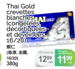 T&T Supermarket THAI GOLD CREVETTES BLANCHES offer