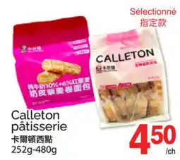 T&T Supermarket CALLETON PÂTISSERIE, 252G-480G offer