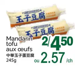 T&T Supermarket MANDARIN TOFU AUX ŒUFS offer
