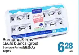 T&T Supermarket BURNBRAE FARMS ŒUFS BLANCS (GROS), 18PCS offer