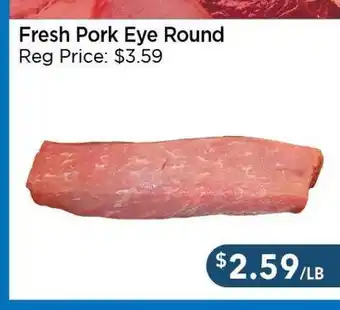 Blue Sky Supermarket Fresh Pork Eye Round offer